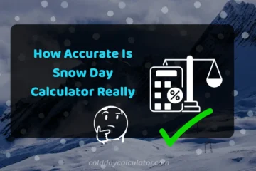 How Accurate Is Snow Day Calculator Really